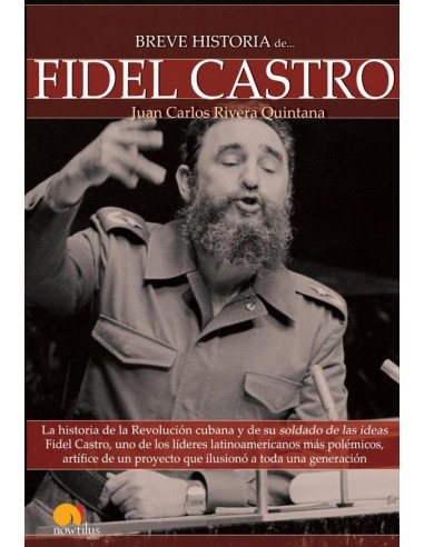 Breve historia de Fidel Castro