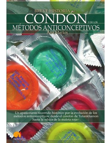 Breve historia del condón y de los métodos anticonceptivos