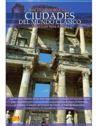Breve historia de las ciudades del mundo clásico