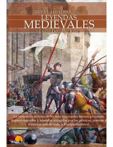 Breve historia de las leyendas medievales
