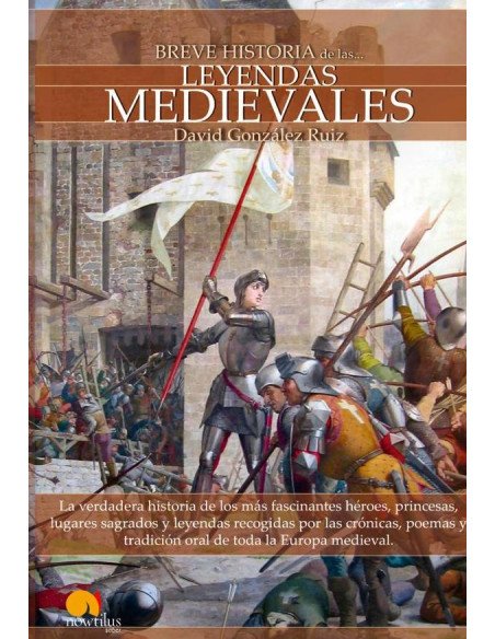Breve historia de las leyendas medievales