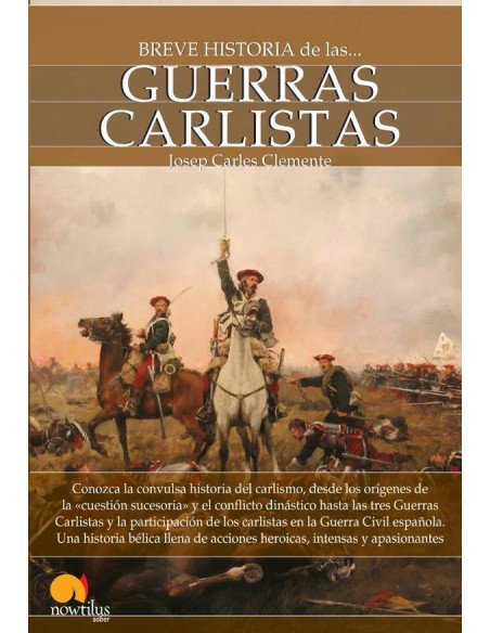 Breve historia de las guerras carlistas
