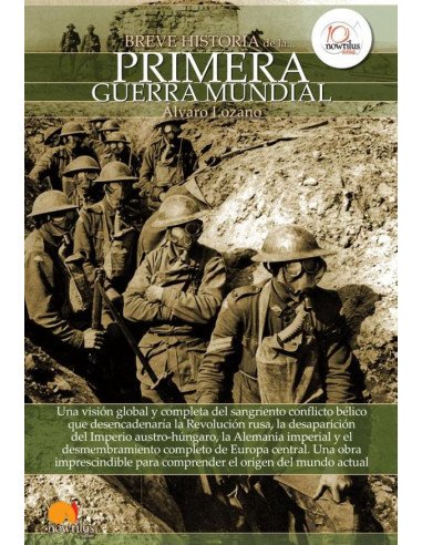 Breve historia de la Primera Guerra Mundial