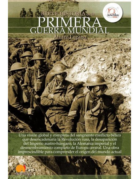 Breve historia de la Primera Guerra Mundial