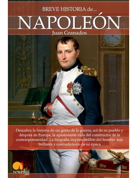 Breve historia de Napoleón