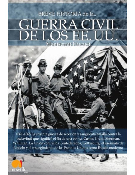 Breve historia de la guerra civil de los Estados Unidos