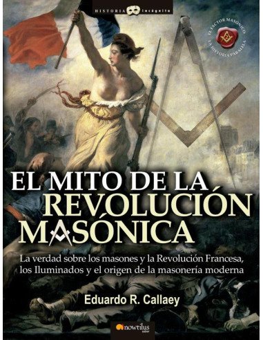 El mito de la revolución masónica