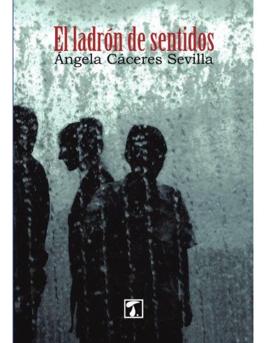 El ladrón de sentidos