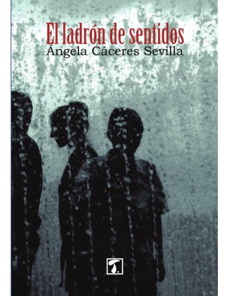 El ladrón de sentidos