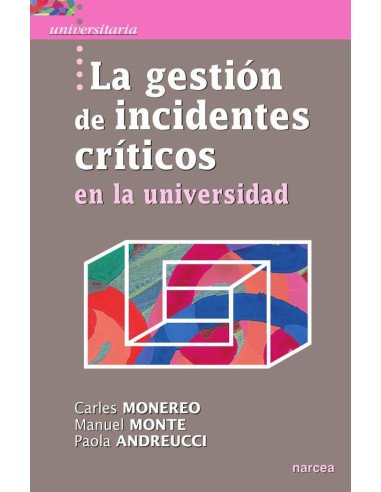 La gestión de incidentes críticos en la Universidad