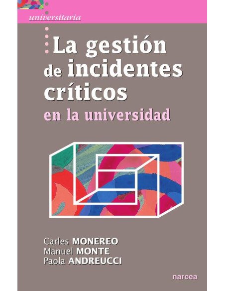 La gestión de incidentes críticos en la Universidad