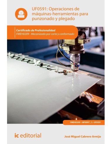 Operaciones de máquinas-herramientas para punzonado y plegado. FMEH0209 - Mecanizado por corte y conformado.