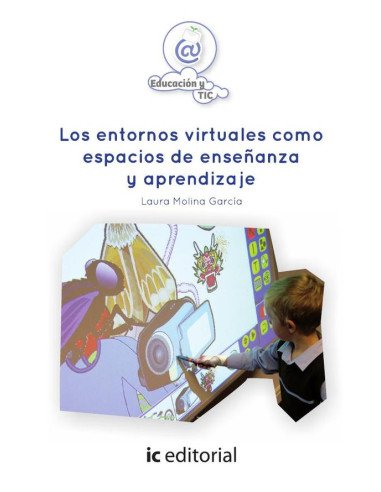 Los entornos virtuales como espacios de enseñanza y aprendizaje