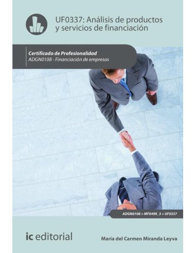Análisis de productos y servicios de financiación. ADGN0108 - Financiación de Empresas