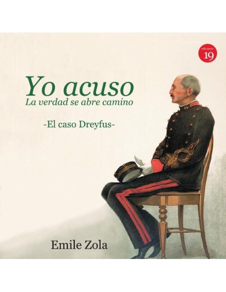 Yo Acuso: La verdad se abre camino. El caso Dreyfus