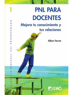 PNL para docentes:Mejora tu autoconocimiento y tus relaciones