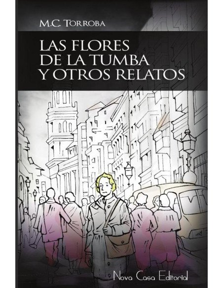 Las flores de la tumba y otros relatos