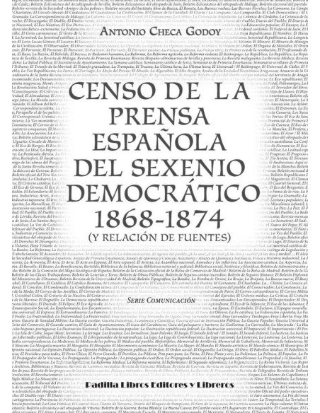 Censo de la prensa española del sexenio democrático 1868-1874 (y relación de fuentes)