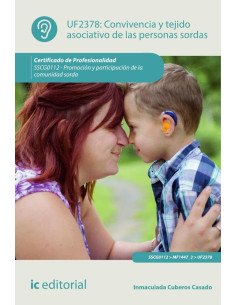Convivencia y tejido asociativo de las personas sordas. SSCG0112 - Promoción y participación de la comunidad sorda