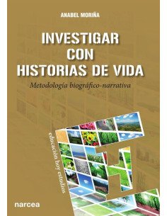 Investigar con historias de vida:Metodología biográfico-narrativa