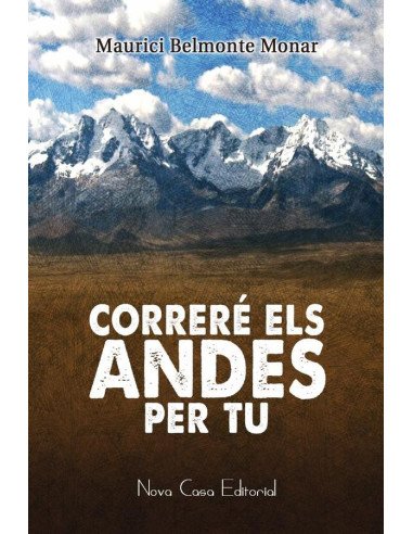 Correré els Andes per tu