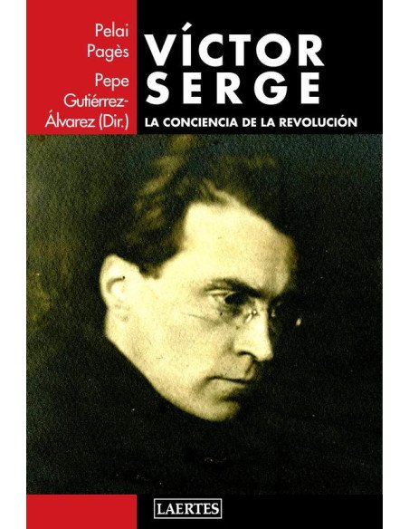 Victor serge:La conciencia de la revolución