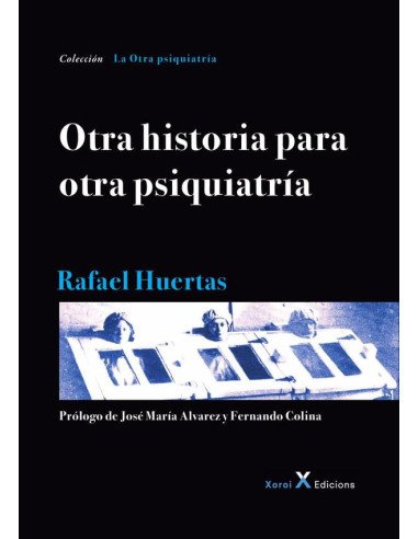 Otra historia para otra psiquiatría