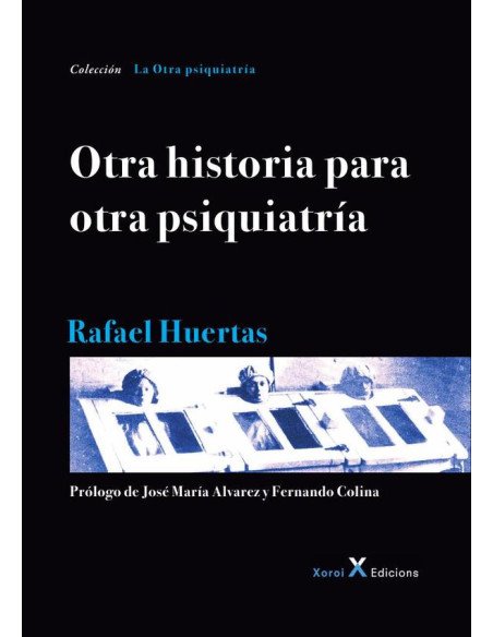 Otra historia para otra psiquiatría