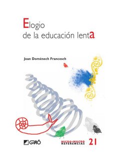 Elogio de la educación lenta