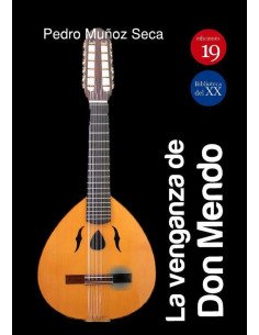 La venganza de Don Mendo:Caricatura de tragedia en cuatro jornadas