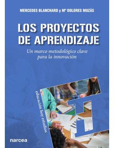 Los proyectos de aprendizaje:Un marco metodológico clave para la innovación