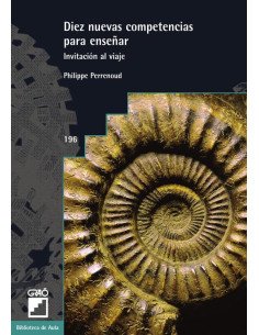 Diez nuevas competencias para enseñar:Invitación al viaje