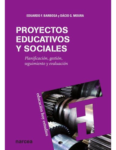 Proyectos educativos y sociales:Planificación, gestión, seguimiento y evaluación