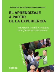 El aprendizaje a partir de la experiencia:Interpretar lo vital y cotidiano como fuente de conocimiento