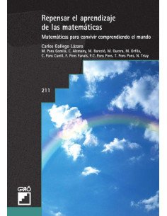 Repensar el aprendizaje de las matemáticas:Matemáticas para convivir comprendiendo el mundo