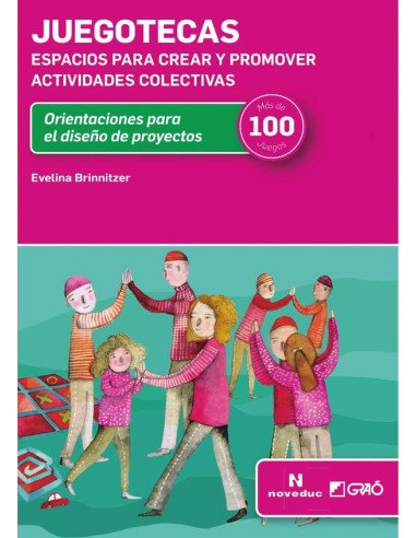 Juegotecas:Espacios para crear y promover actividades colectivas