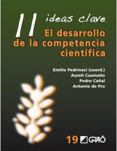 11 Ideas Clave. El desarrollo de la competencia científica