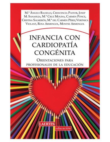 Infancia con cardiopatía congénita:Orientaciones para profesionales de la educación