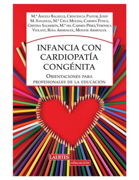 Infancia con cardiopatía congénita:Orientaciones para profesionales de la educación