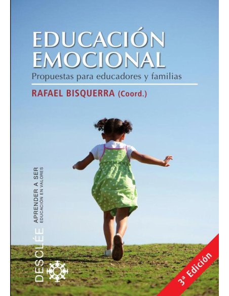 Educación Emocional. Propuestas para educadores y familias