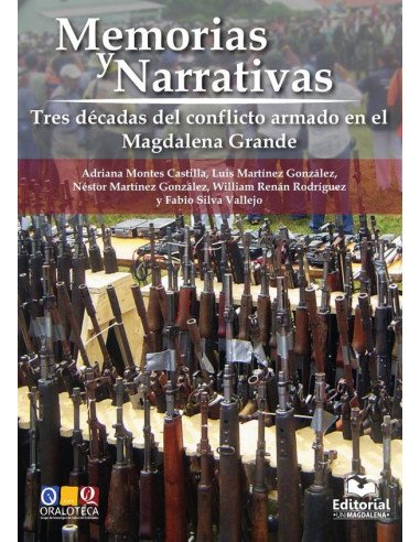 Memorias y narrativas:Tres décadas del conflicto armado en el Magdalena Grande