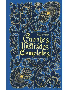 Cuentos ilustrados completos:Todos los relatos de Nilo M.Fabra con sus ilustraciones originales