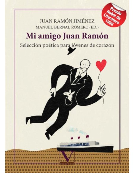 Mi amigo Juan Ramón:Selección poética para jóvenes de corazón