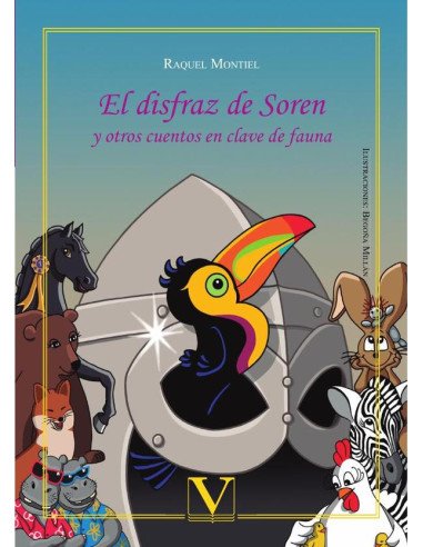 El disfraz de Soren y otros cuentos en clave de fauna