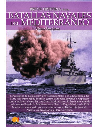 Breve historia de las batallas navales del Mediterráneo