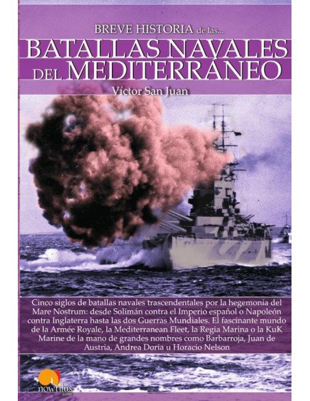 Breve historia de las batallas navales del Mediterráneo