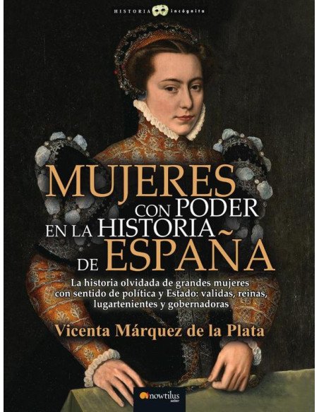 Mujeres con poder en la historia de España