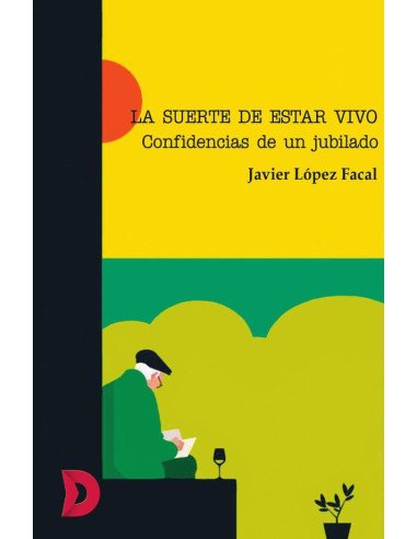 La suerte de estar vivo