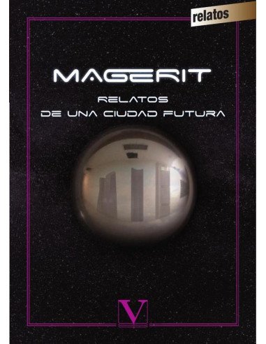 Magerit:Relatos de una ciudad futura