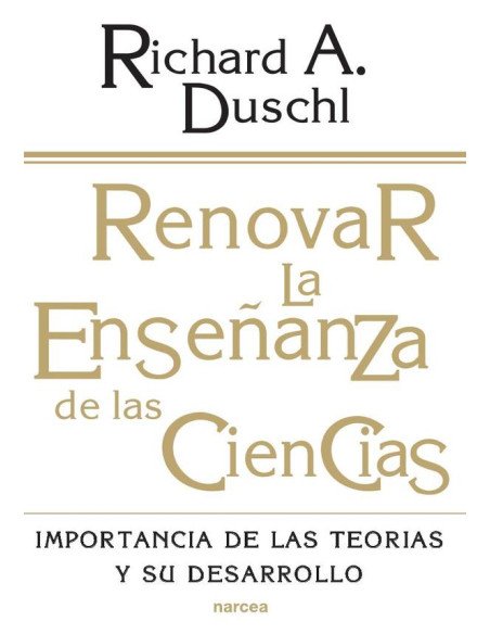 Renovar la enseñanza de las ciencias:Importancia de las teorías y su desarrollo